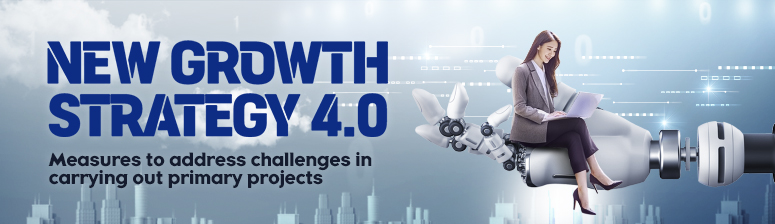 New Growth Strategy 4.0: Measures to address challenges in carrying out primary projects