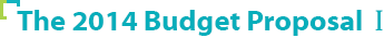 The 2014 Budget Proposal Ⅰ