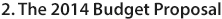 The 2014 Budget Proposal