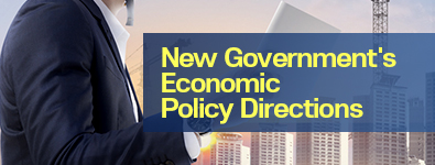 New Government's Economic Policy Directions