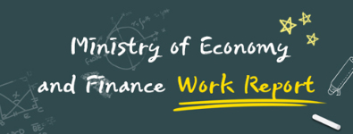 Ministry of Economy and Finance Work Report